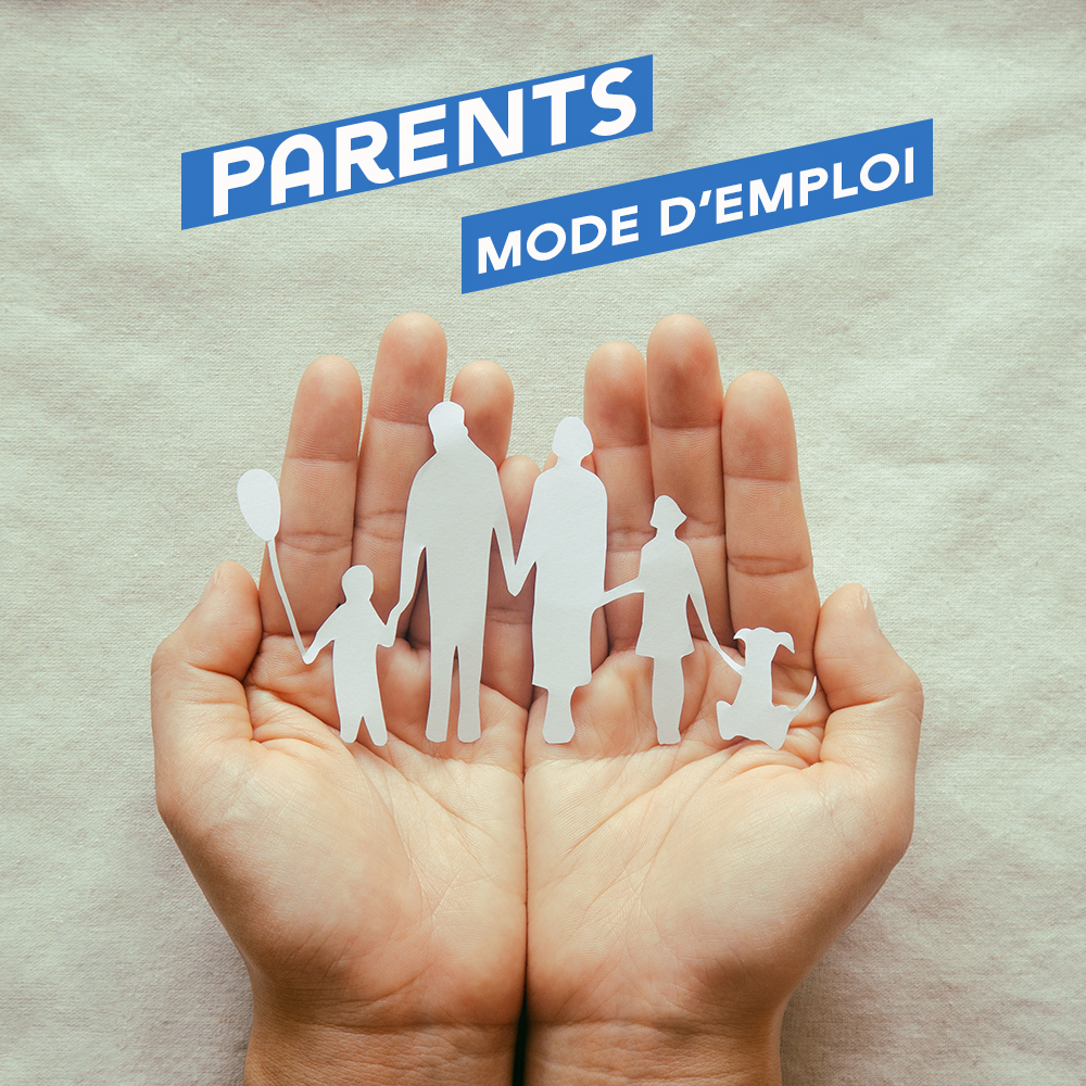 Parents Mode d'Emploi